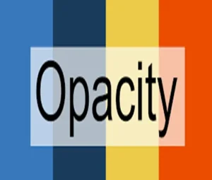 opacity in css.